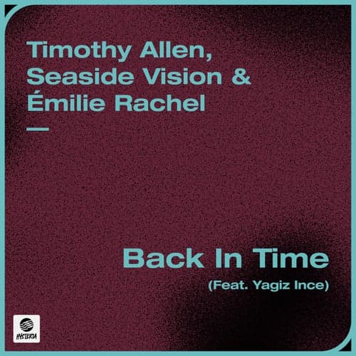 Back In Time (feat. Yagiz Ince)