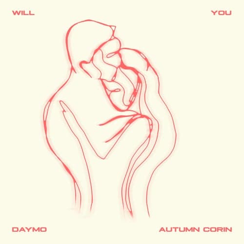 Will You (feat. Autumn Corin)