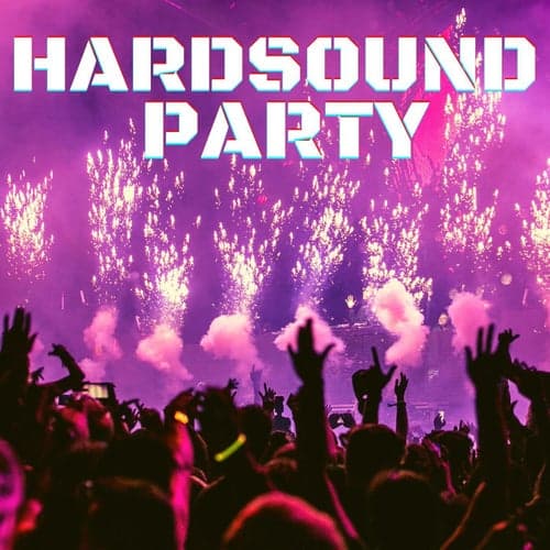 Hardsound Party