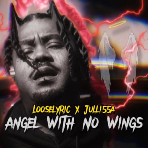Angel With No Wings (feat. Julli55a)
