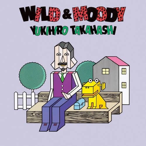 Wild & Moody +1 (2022 Yoshinori Sunahara Remastering)