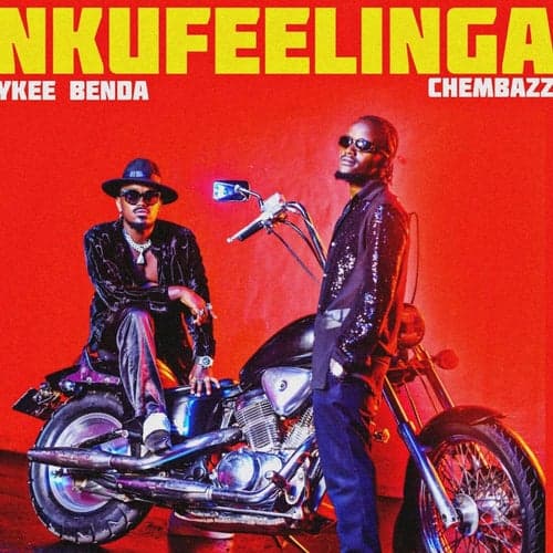Nkufeelinga (feat. Chembazz)
