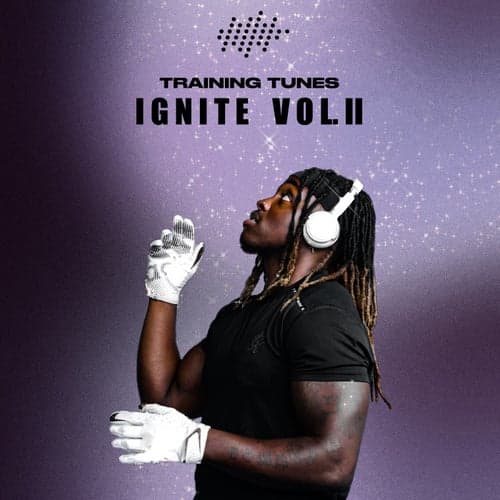 Training Tunes: Ignite, Vol. 2