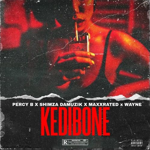 KEDIBONE (feat. Maxxrated & Wayne)