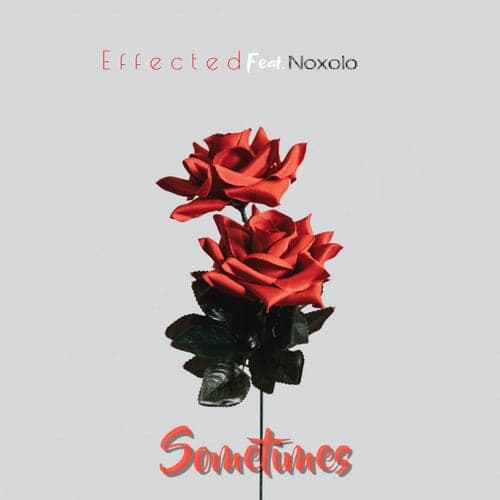 Sometimes (feat. Noxolo)