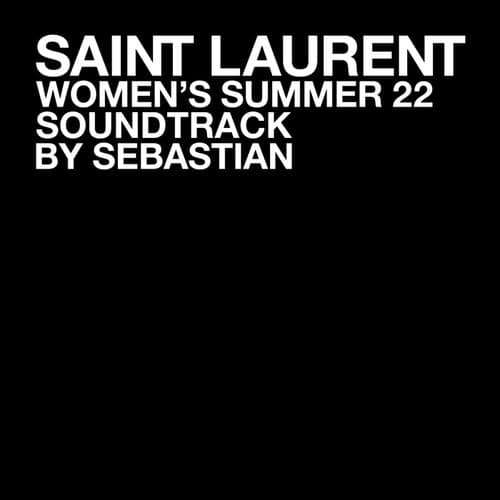 SAINT LAURENT WOMEN'S SUMMER 22