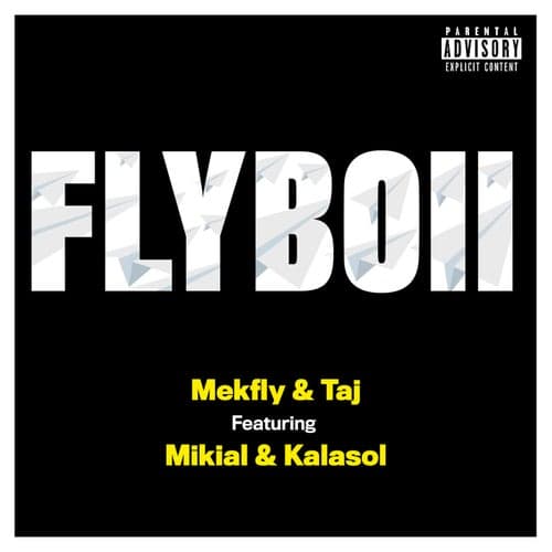 Flyboii (feat. Mikial & Kalasol)