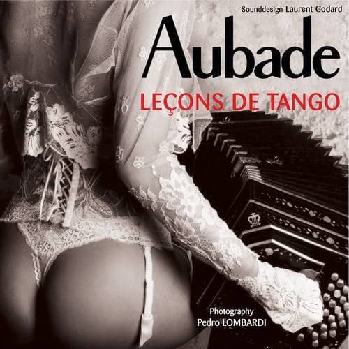 Aubade: Leçons de Tango