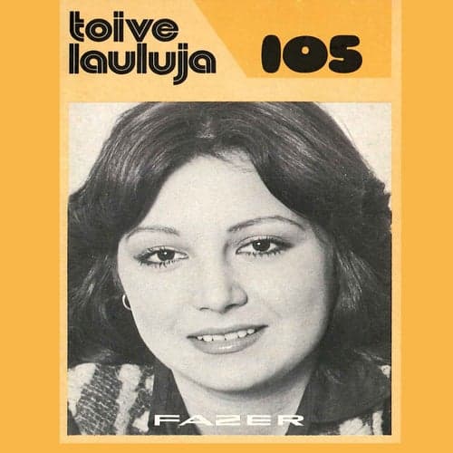 Toivelauluja 105 - 1977