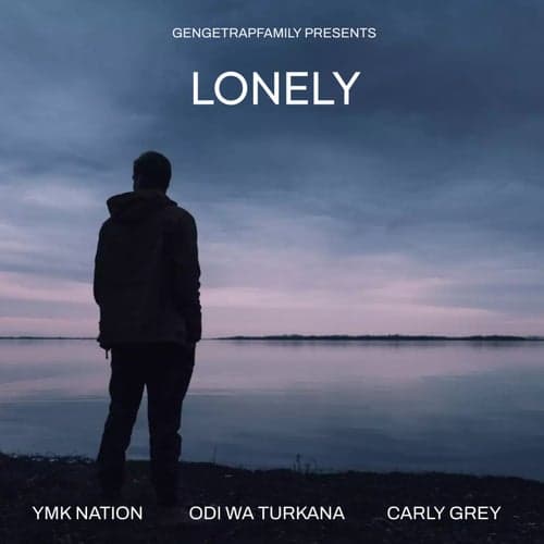 LONELY (feat. Odi Wa Turkana & Carly Grey)