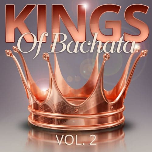 Kings of Bachata, Vol. 2