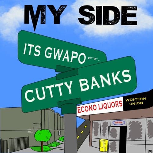My Side (feat. Cutty Banks)