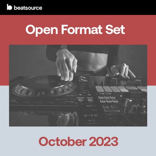 Open Format Set - October 2023 playlist