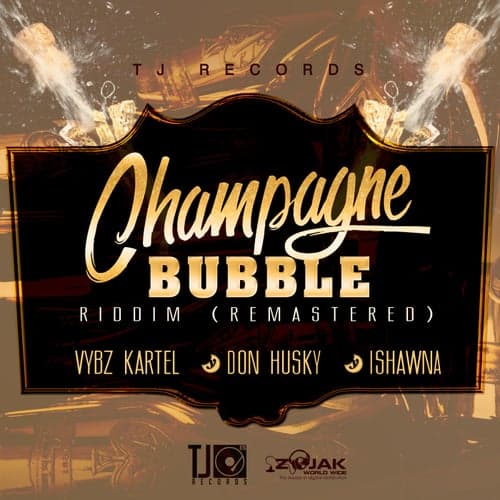 Champagne Bubble Riddim (Remastered) - EP