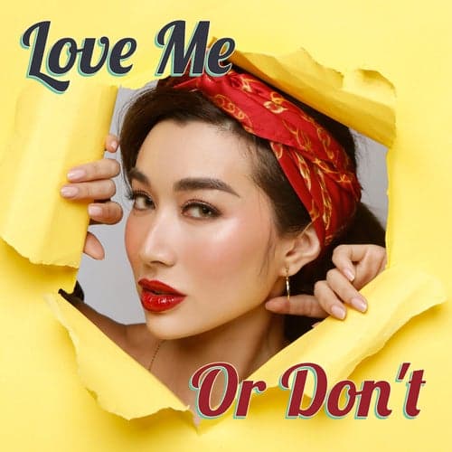Love Me Or Don't