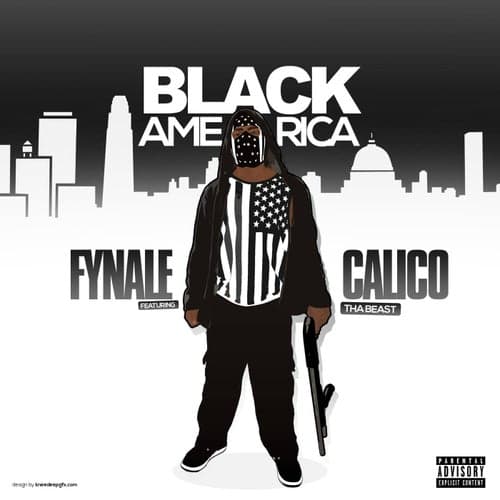 Black America (feat. Calico Tha Beast)