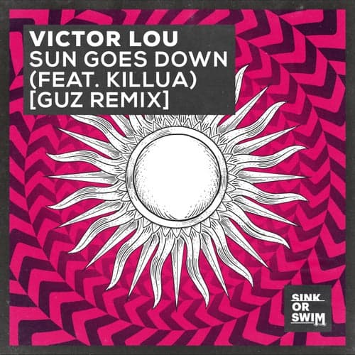 Sun Goes Down (feat. KILLUA) [Guz Remix]