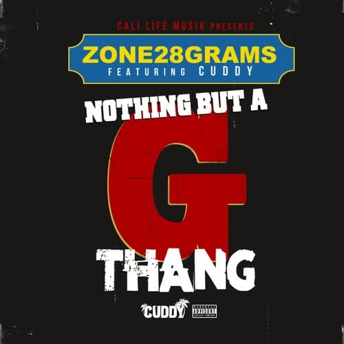 Nothing but a G Thang (feat. Cuddy)