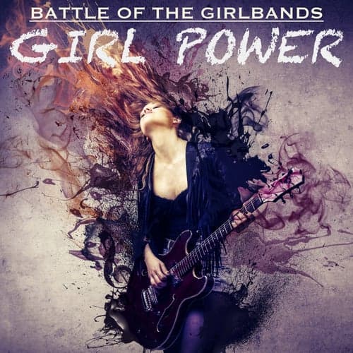 Battle of the Girlbands: Girl Power