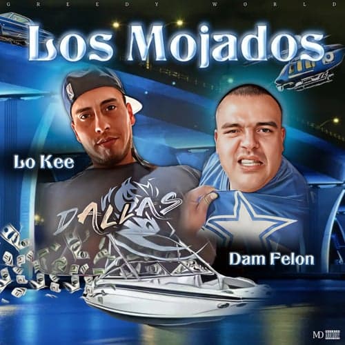 Los Mojados (feat. Dam Felon)