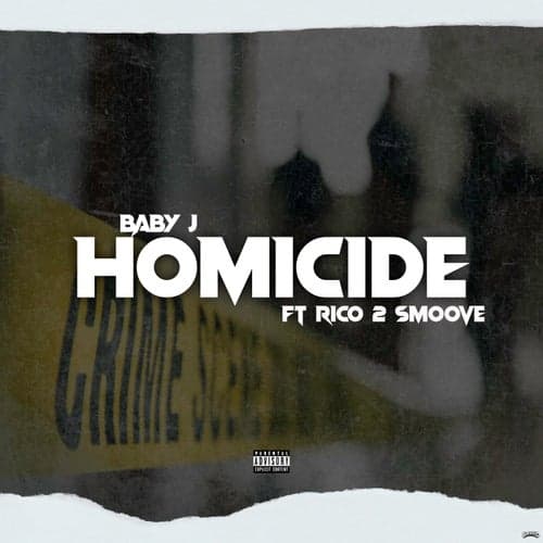 Homicide (feat. Rico2smoove)