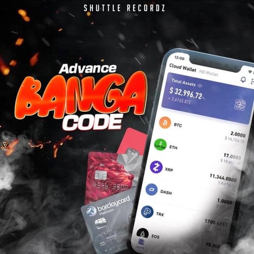 BANGA CODE (Advance - Banga Code (Official Audio) Shuttle Recordz)