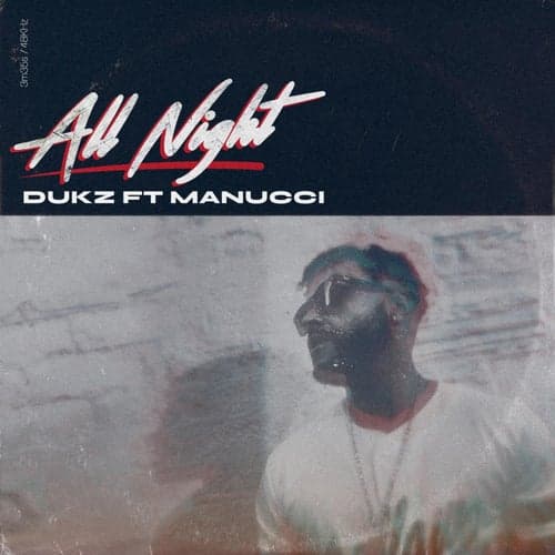All Night (feat. Manucci)