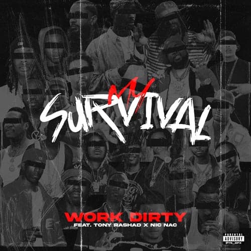 My Survival (feat. Tony Rashad & Nic Nac)