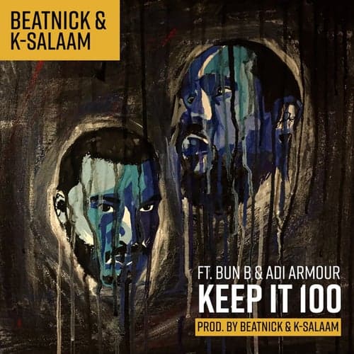 Keep It 100 (feat. Bun B & Adi Armour)