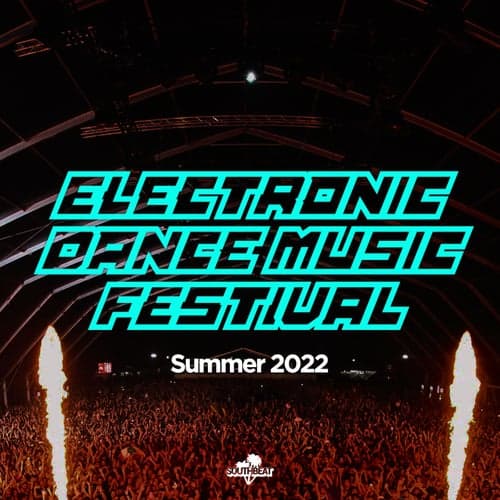 Electronic Dance Music Festival (Summer 2022)