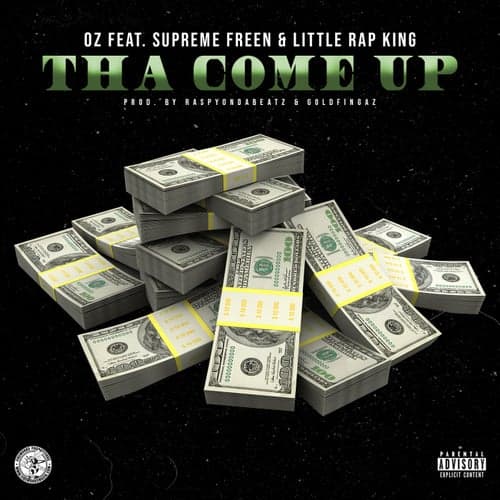 Tha Come Up (feat. Supreme Freen & Little Rap King)