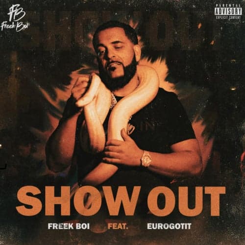 Show Out (feat. Euro Gotit)