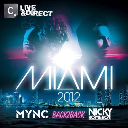 Miami 2012 (Mixed by MYNC & Nicky Romero)