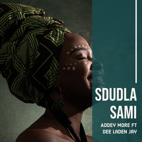 Sdudla Sami (feat. Dee Laden Jay)