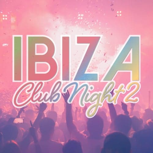 Ibiza Club Night 2