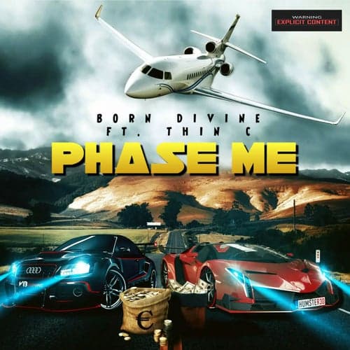 Phase Me (feat. Thin C)