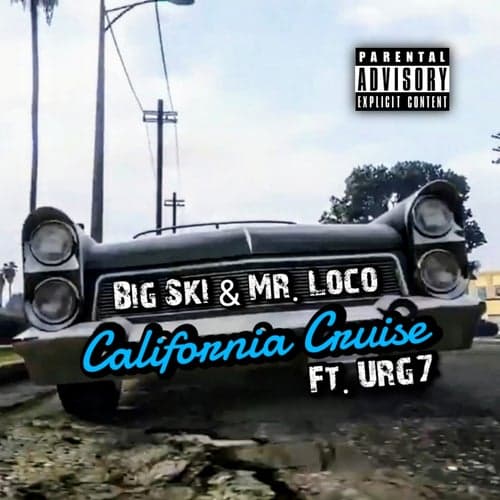 California Cruise (feat. URG7)