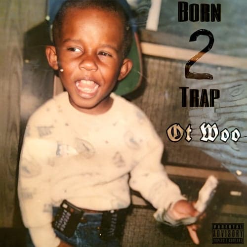 born 2 trap
