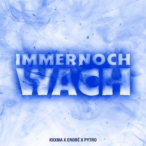Immer Noch Wach (Extended Mix)