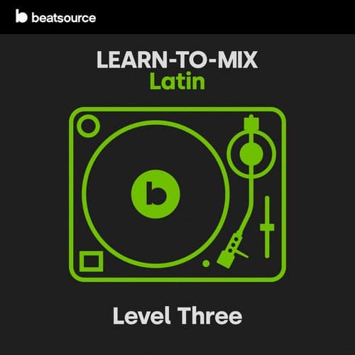 Learn-To-Mix Level 3 - Latin playlist