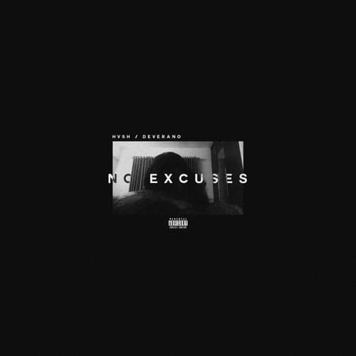 No Excuses (feat. Deverano)