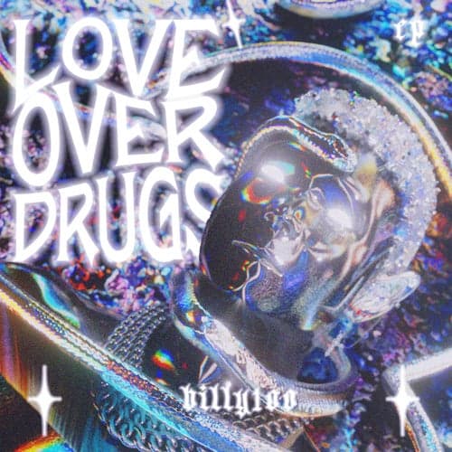 Love Over Drugs