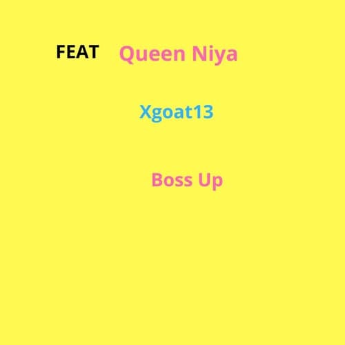 Boss Up (feat. Queen Niya)