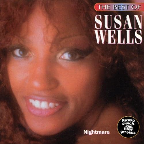 The Best of Susan Wells "Nightmare"
