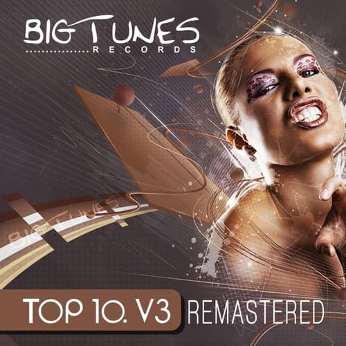 Big Tunes Records Top 10, Vol. 3 (Remastered)