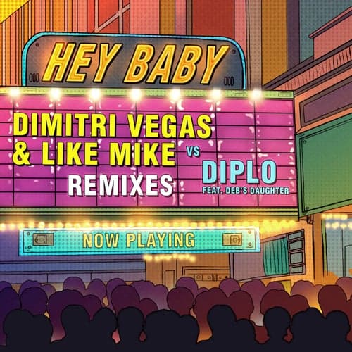 Hey Baby (feat. Deb's Daughter) [Remixes]