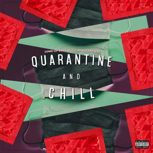 Quarantine and Chill - EP