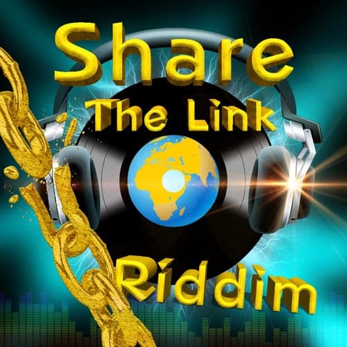 Share The Link Riddim
