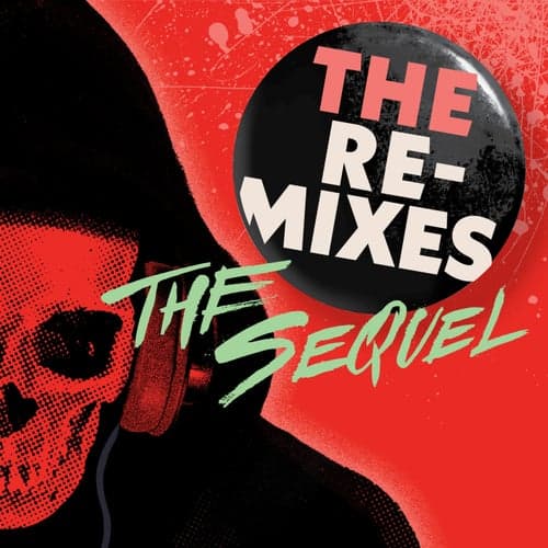 The Sequel (The Remixes, The Sequel)