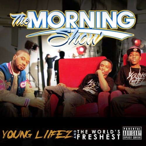 DJ Fresh Presents - The Morning Show with the Young Liifez